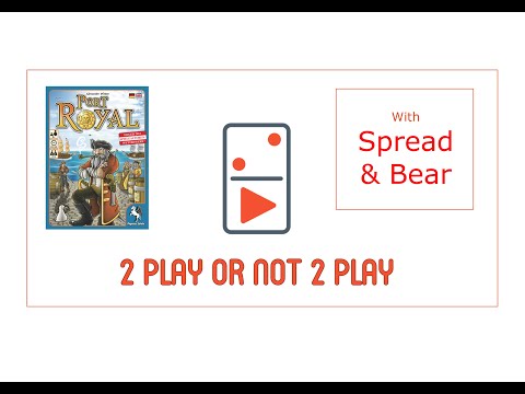 Port Royal 2 Player Board Game Review with Spread & Bear