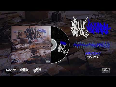 02.- Mayday / Opium G