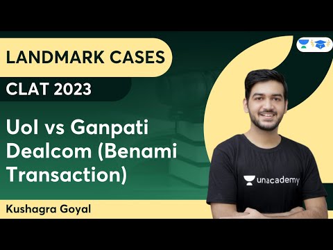 UoI vs Ganpati Dealcom (Benami Transaction) | Landmark Cases | Kushagra Goyal