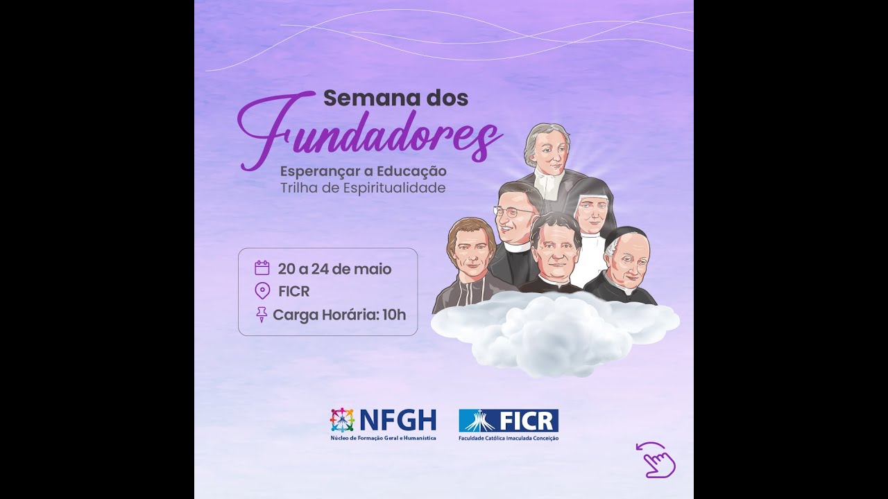 Humanismo em Pauta: Esperançar a Educação | Semana dos Fundadores