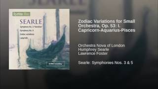Zodiac Variations for Small Orchestra, Op. 53: I. Capricorn-Aquarius-Pisces