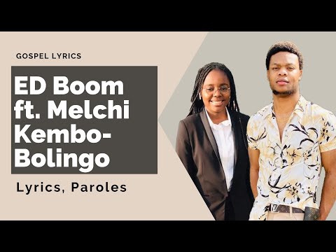 ED Boom (ft. Melchi Kembo) - Bolingo (Paroles)