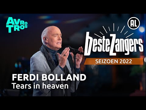 Ferdi Bolland - Tears in heaven | Beste Zangers 2022