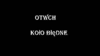 OTWCH -Koło błędne (prod. fawola)