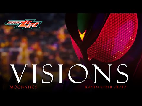 【Lời Việt】NAQT VANE - VISIONS - Kamen Rider Zeztz Opening Theme「TẦM NHÌN」(TV Size) Moonatics