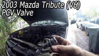 Replacing the PCV Valve - 2003 Mazda Tribute V6 ES (Ford Escape, Mercury Mariner)