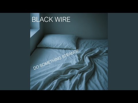 do something strange