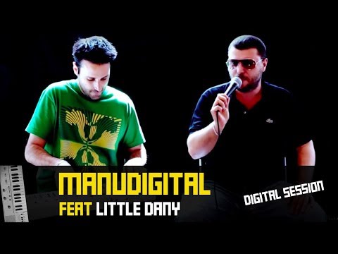 MANUDIGITAL & LITTLE DANY "Cela Sent La Ganja"- DIGITAL SESSION #10