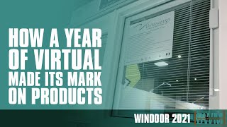 Live at WinDoor: How a Year of Virtual Made Its Mark on Products
