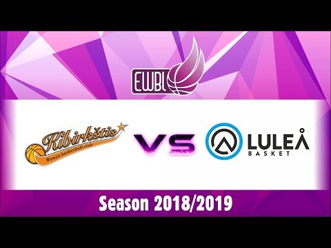 Lulea Basket vs Kibirkstis Vilnius - EWBL 2018/19