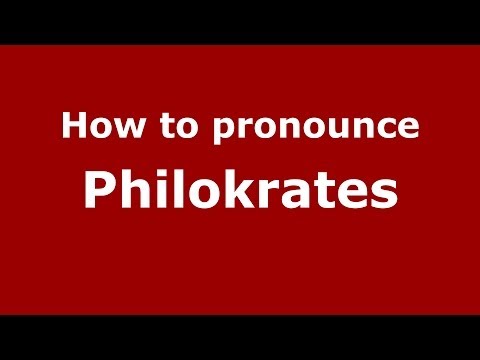 How to Pronounce Philokrates - PronounceNames.com