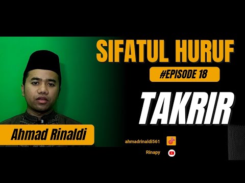 SIFATUL HURUF "TAKRIR"