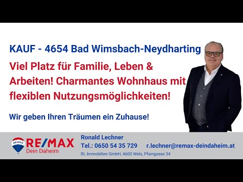 KAUF – 4654 Bad Wimsbach-Neydharting //Viel Platz für Familie, Leben & Arbeiten