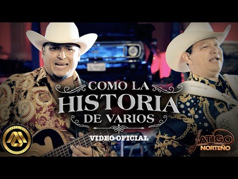 Latigo Norteño - Como La Historia De Varios (Video Oficial)