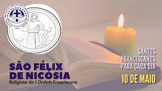 [10/05 | São Félix de Nicósia | Franciscanos Conventuais]