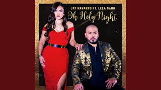 Oh Holy Night (feat. Lela Dang)