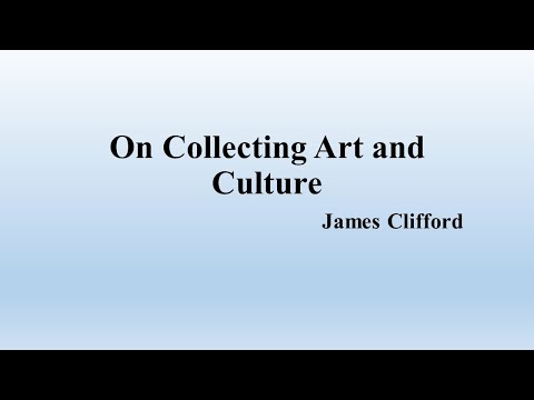 James Clifford: The Cultural Critic | Golden Age
