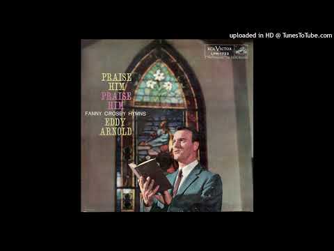 Safe in the Arms of Jesus - Eddy Arnold