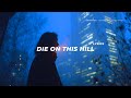 SIENNA SPIRO Die On This Hill Lyrics