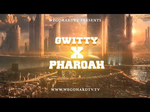 Gwitty vs Pharoah