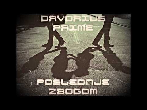 Davorius Prime (BKB) - Poslednje Zbogom (poruka) [beat by Davorius]