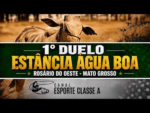 1º DUELO ESTÂNCIA AGUA BOA - ROSÁRIO DO OESTE - MT