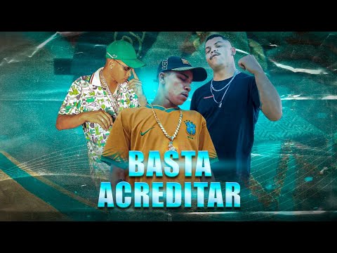 Basta acreditar! - Mc Marcos, Mc Dudu St e Scalia (Palazzo)