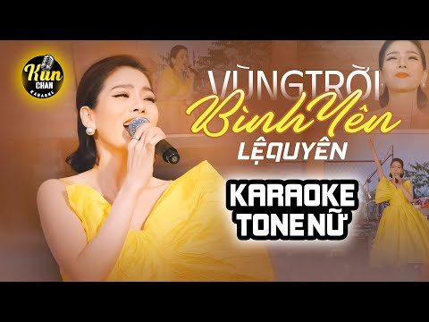 Karaoke Vùng Trời Bình Yên - Lệ Quyên | Nhạc Trẻ Tone Nữ | Lululola Lệ Quyên