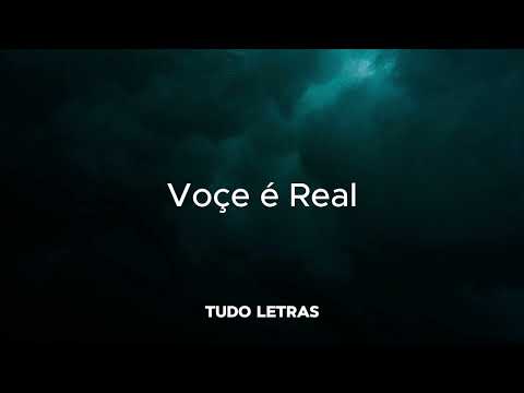 VOCÊ É REAL com letra - Jamily