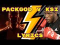 PACKGOD VS KSI DISSTRACK LYRICS Packgod On KSI S Talent Show 2023 Audio