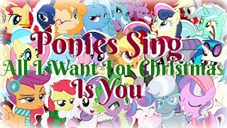 Ponies Sing "All I Want For Christmas Is You" (AshleyH) Remmas 2017