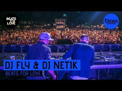 Dj Fly & Dj Netik - Beats for Love 2017 | Electronic Dance Music