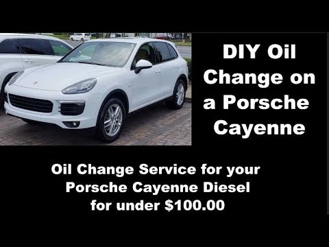 DIY Oil Change On Your Porsche Cayenne Diesel for under $100.00
