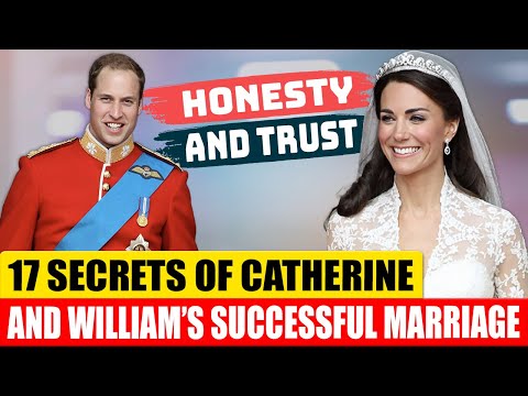 17 Secrets of Prince William and Princess Catherine’s Successful Marriage
