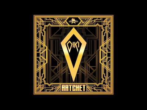 Oiki - Ratchet [OFFICIAL 1080 HD]