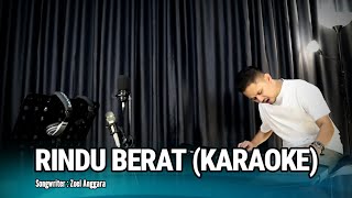 Download lagu RINDU BERAT (KARAOKE/LIRIK) - DANGDUT KEYBOARD mp3