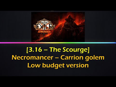 [POE] 3.16 - Necromancer carrion golem (low budget)