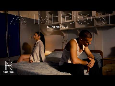 Bujar Mustafa - A m don