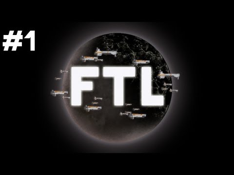 Let's Play FTL: Faster Than Light - Part 1 (Here Comes Foxycraft!)