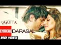 Atif Aslam Darasal Video With Lyrics Raabta Sushant Singh Rajput Kriti Sanon