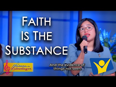FAITH IS THE SUBSTANCE | The Chosen