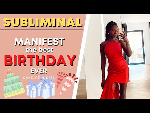 Manifest the Best Birthday Ever! Birthday Meditation Music | Birthday Affirmations | Happy Birthday!