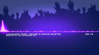 Ludacris feat. Usher &amp; David Guetta - Rest Of My Life (Extended Mix)