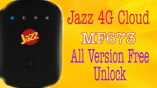 Jazz 4G MF673 Unlock free | Jazz LTE Black Cloud 4G MF673 M10 Unlock By Tanvir Mobile