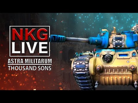 Thousand Sons vs Astra Militarum - Warhammer 40K Battle Report | NKG Live