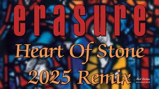 Erasure Heart Of Stone 2025 Remix
