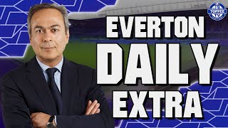 Moshiri Set To Open Dialogue with Potential Buyers? | Everton Daily Extra LIVE