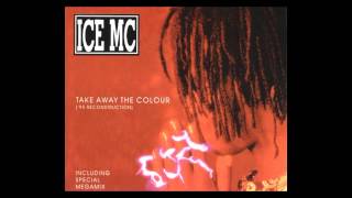 Ice MC feat. Alexia - take away the colour (95&#39; Reconstruction Mix) [1995]
