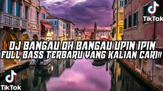 Download lagu DJ BANGAU OH BANGAU - UPIN & IPIN || DJ PARODY UPIN & IPIN FULL BASS TERBARU!!🎶🎧 mp3