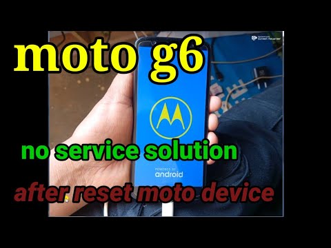 moto g6 no service solution after reset and flashing